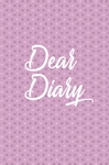 Dear Diary 1